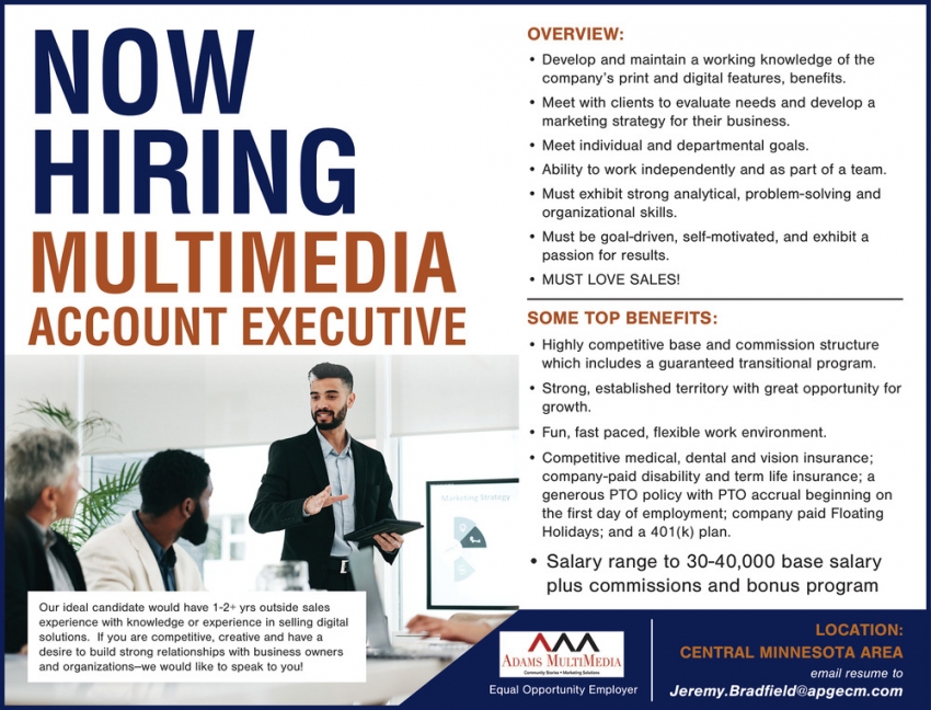 Multimedia Account Executive, Adams Multimedia, Minneapolis, MN